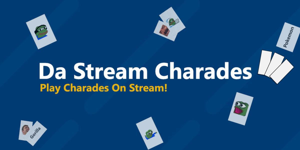 Tela inicial promocional para Da Stream Charades