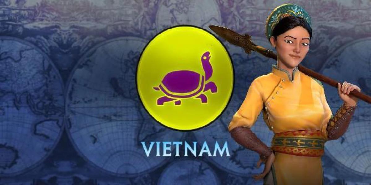 A nova civilização do Vietnã da Civilization 6 é uma potência defensiva