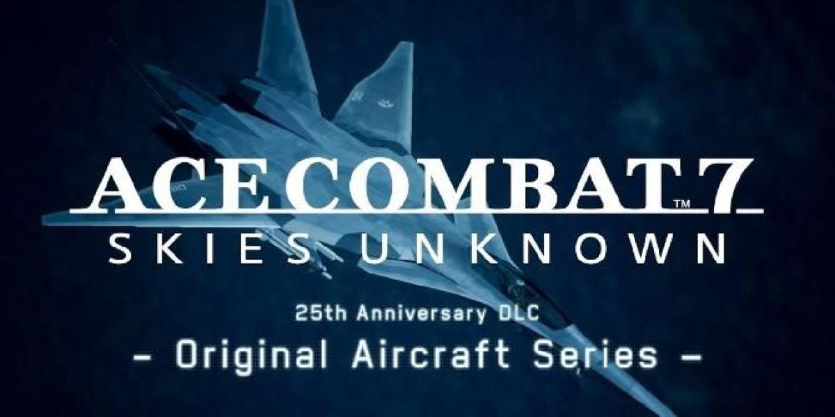 Atualização do Ace Combat 7 adicionando aviões clássicos e mais conteúdo novo