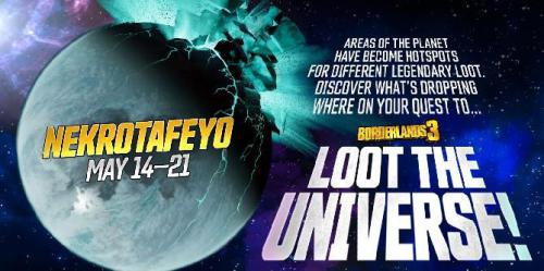 Borderlands 3: Loot the Universe Nekrotafeyo Drop Locations and Best Farming Spots