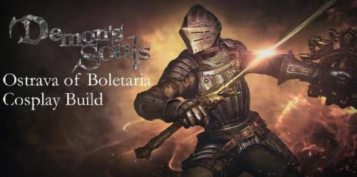 Builds de Cosplay de Demon s Souls – Ostrava de Boletaria