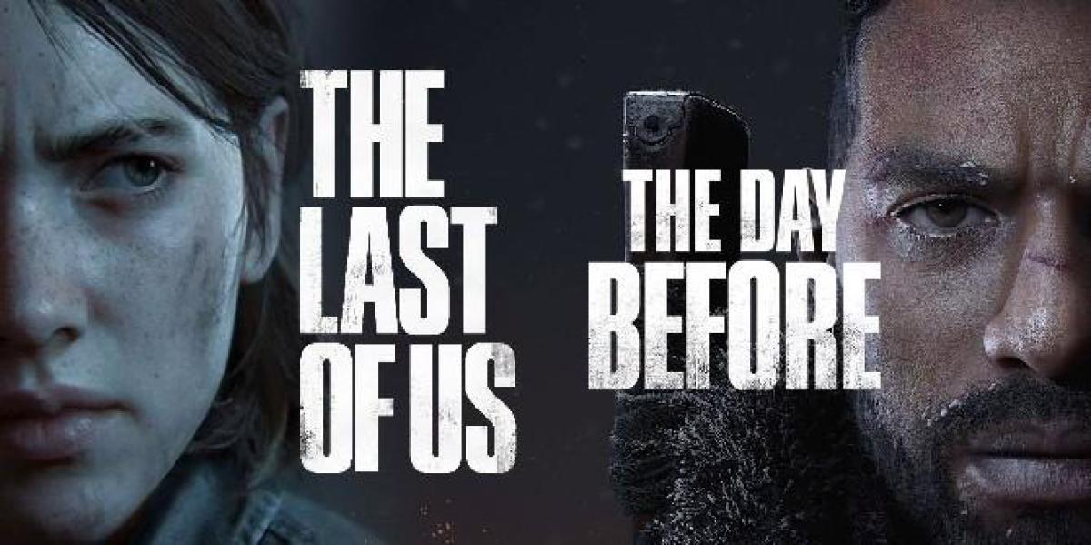 Como o dia anterior é diferente de The Last of Us 2