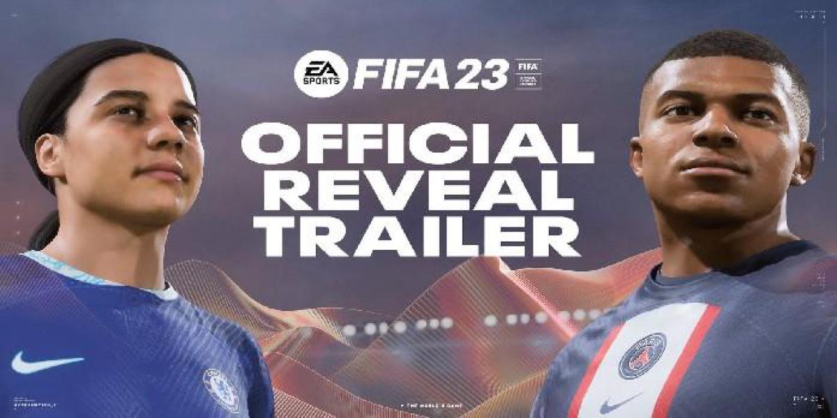 Confira a descrição completa do trailer de revelação de FIFA 23