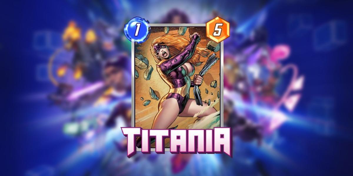 Construa o melhor deck de Titania em Marvel Snap!