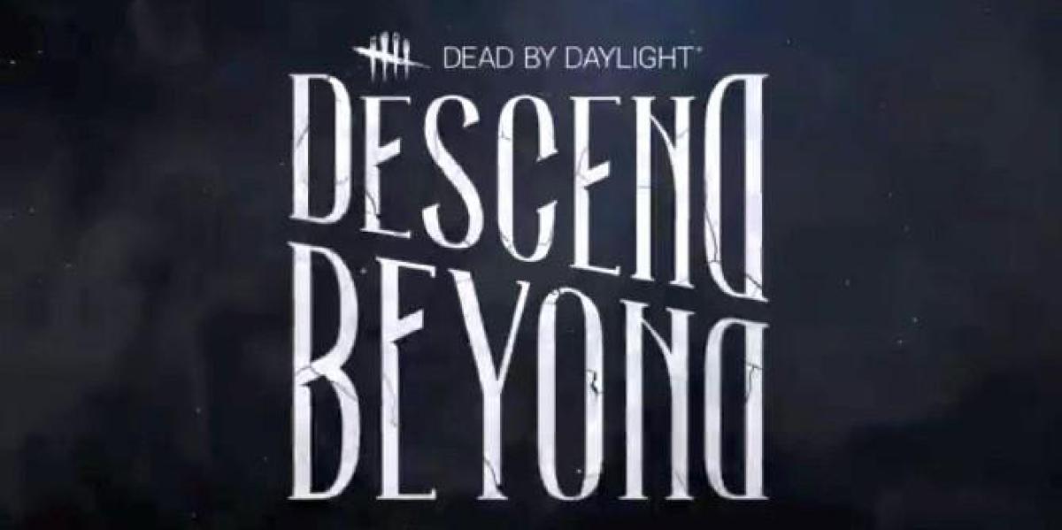 Dead by Daylight: Descend Beyond Chapter ganha data de lançamento