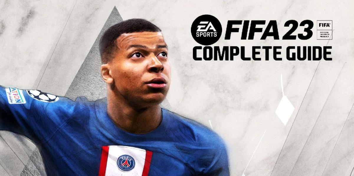 FIFA 23: Guia Completo