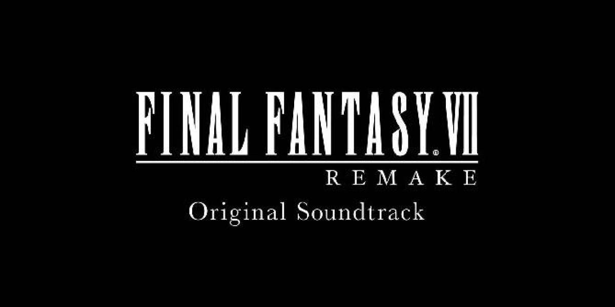 Final Fantasy 7 Remake OST chegando aos serviços de streaming de áudio