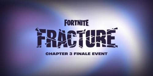Fortnite: Hora de Início do Evento Final do Capítulo 3