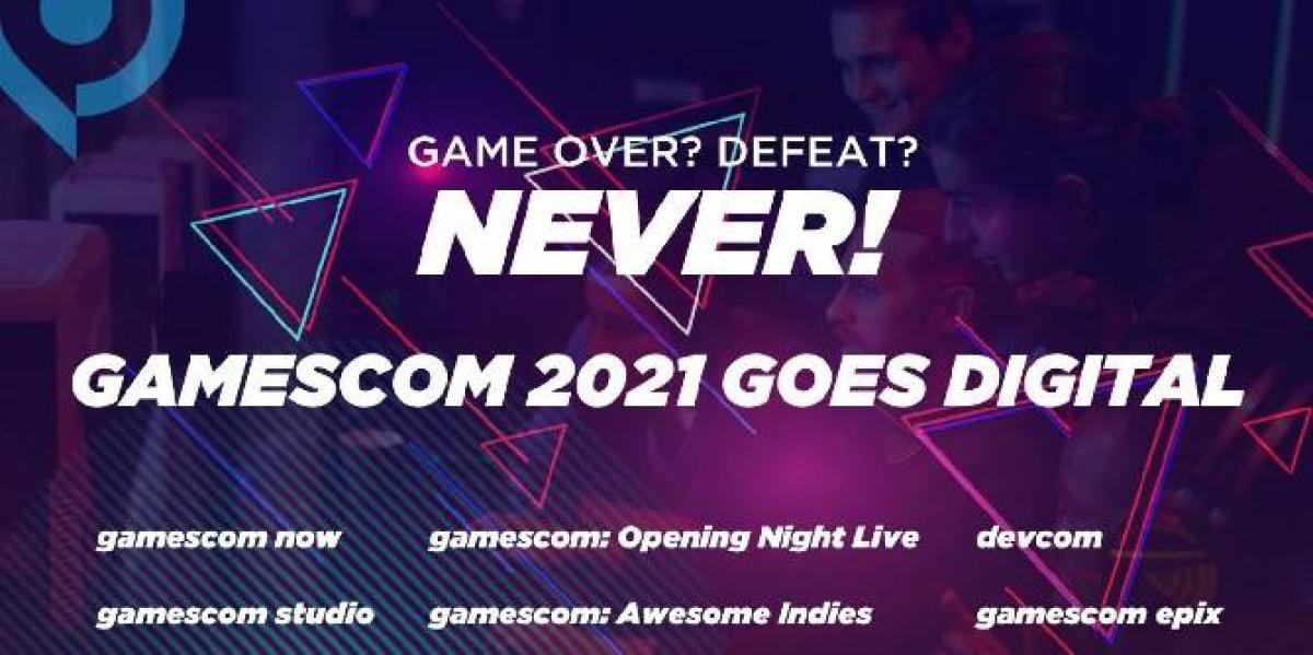 Gamescom 2021 será evento somente digital