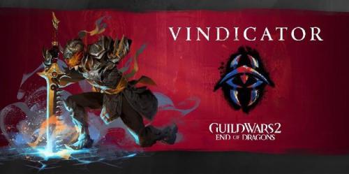 Guild Wars 2: End Of Dragons – Melhor Build Vindicator