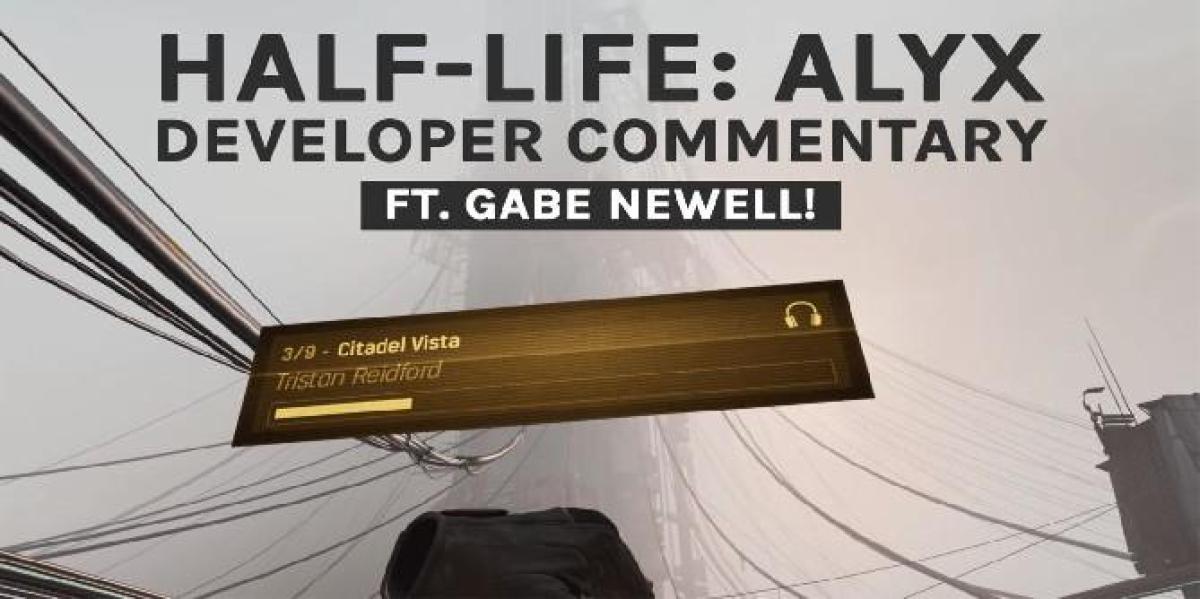 Half-Life: Alyx Update adiciona comentários do desenvolvedor
