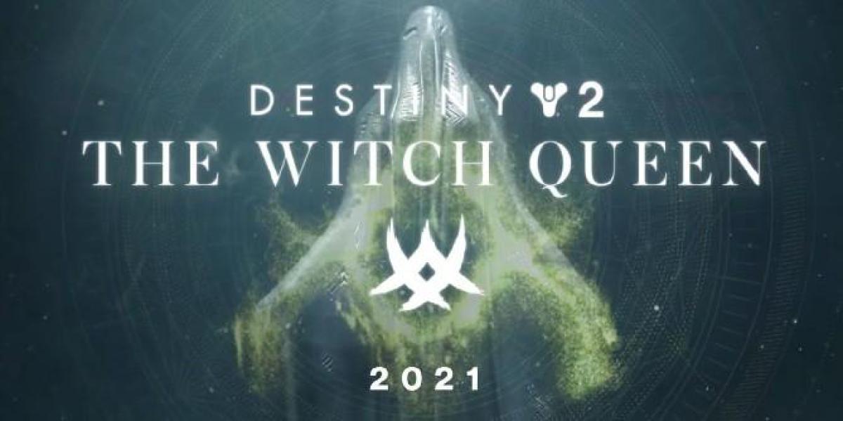 Lista de desejos da expansão Witch Queen de Destiny 2