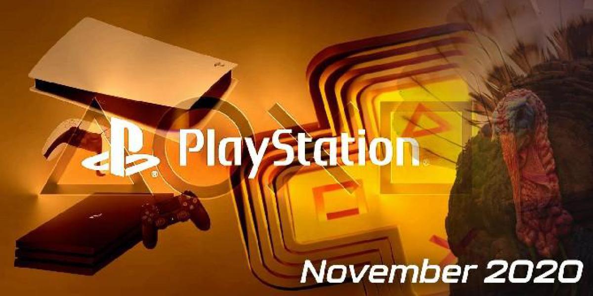 Lista de desejos de jogos grátis PS Plus para novembro de 2020