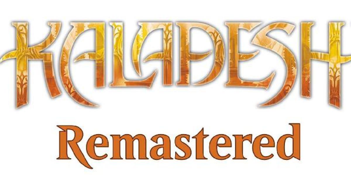 Magic Arena Kaladesh Remasterizado Data de lançamento e detalhes da pré-venda