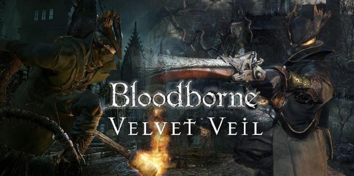 Mesmo que o Velvet Veil não seja real, um sucessor espiritual Bloodborne parece inevitável