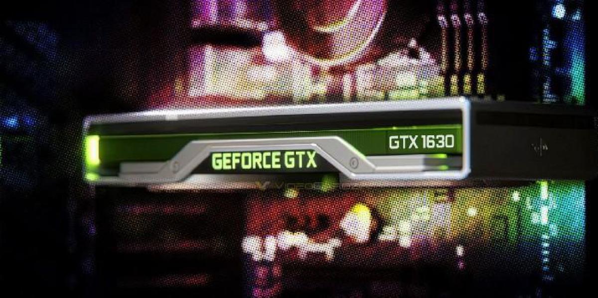 Nvidia atrasa o lançamento da GTX 1630