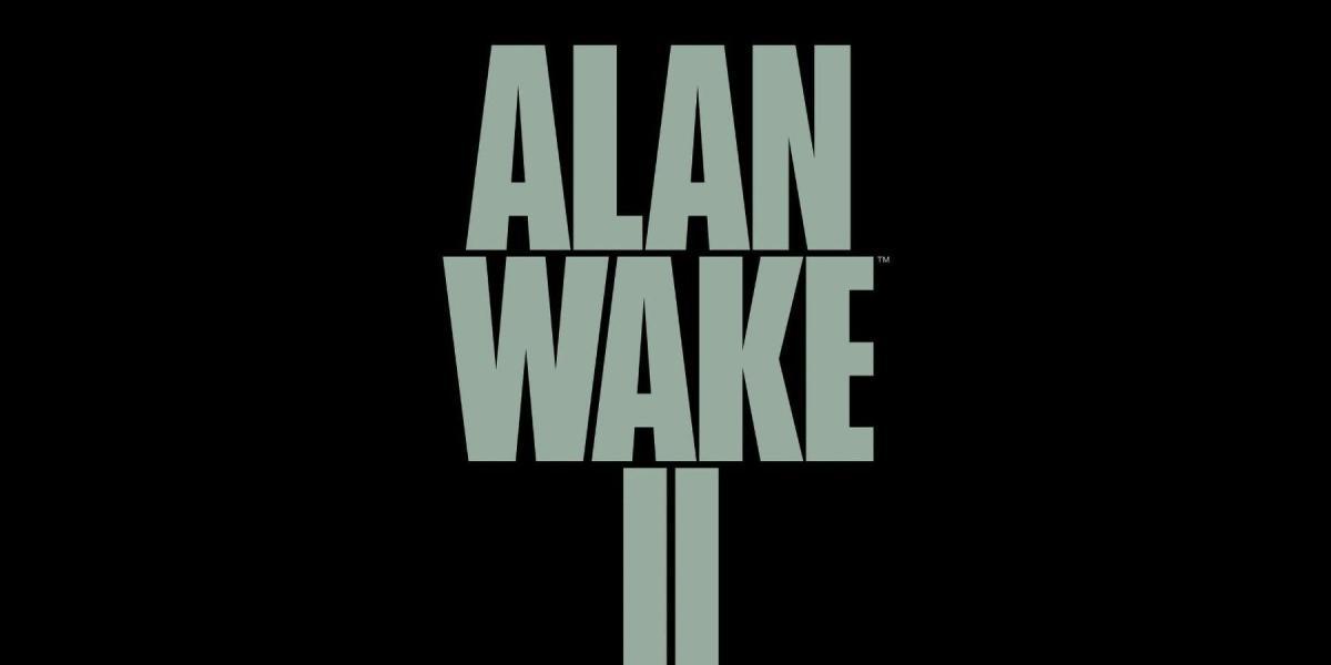 O que esperar de Alan Wake 2 em 2023