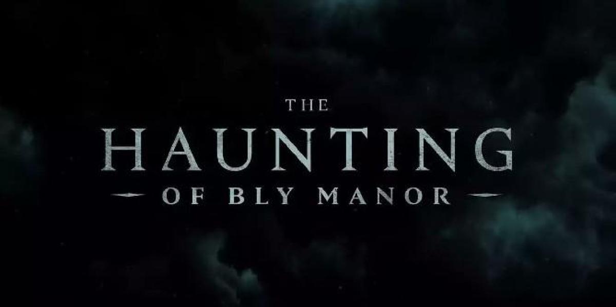 O trailer de The Haunting of Bly Manor da Netflix dá as boas-vindas a um novo lar