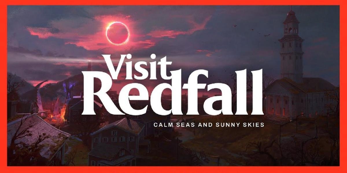 O último trailer de Redfall sugere um tom complicado para a história geral