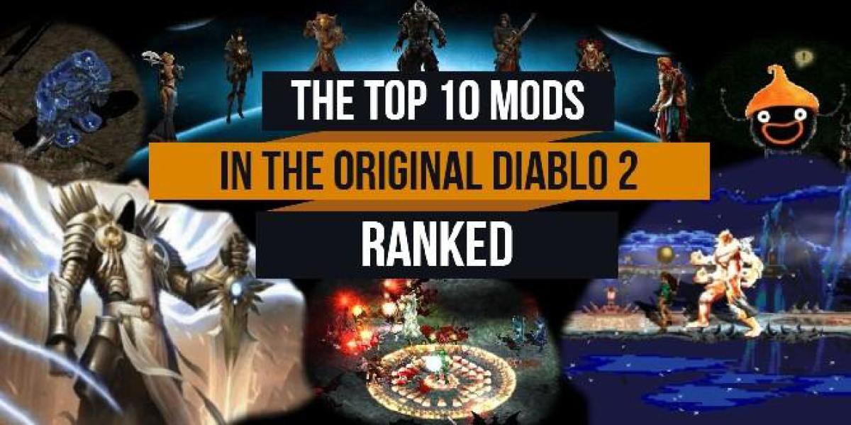 Os 10 melhores mods de Diablo 2 (no jogo original para PC), classificados