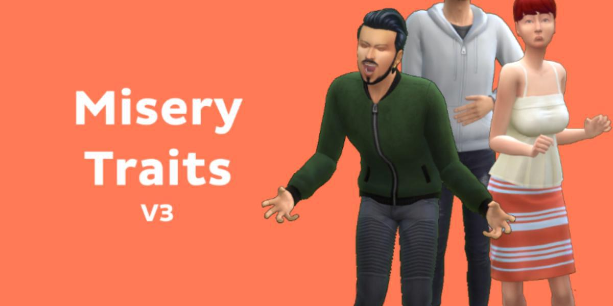 Fundo rosa coral com texto branco lendo 'Misery Traits V3'. Ao lado do texto, há uma captura de tela recortada de três sims do The Sims 4.