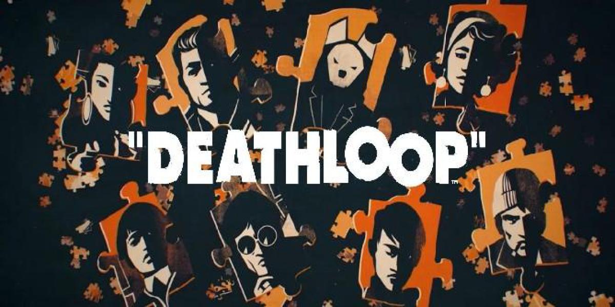 Os Visionários do Deathloop Explicados