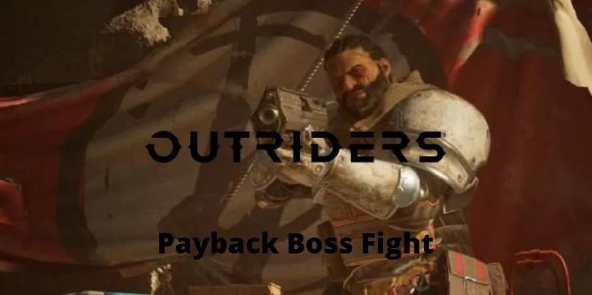 Outriders: Como derrotar Reiner na missão secundária Payback