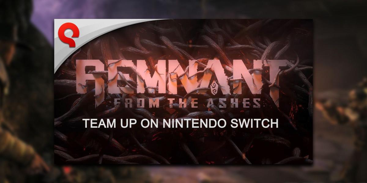 Remnant: From the Ashes Switch Port Data de lançamento confirmada