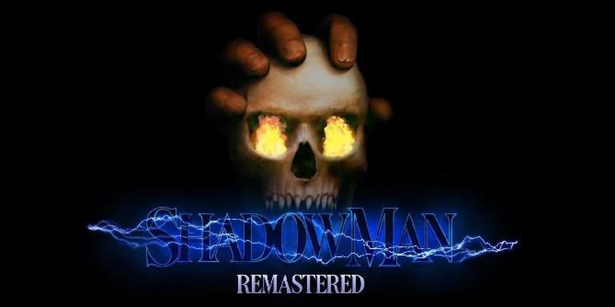 Revelado o trailer de Shadow Man Remaster