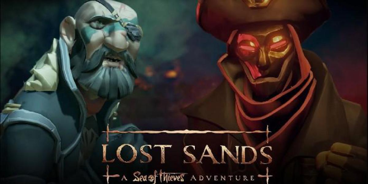 Sea Of Thieves: O que você precisa saber sobre a aventura de Lost Sands