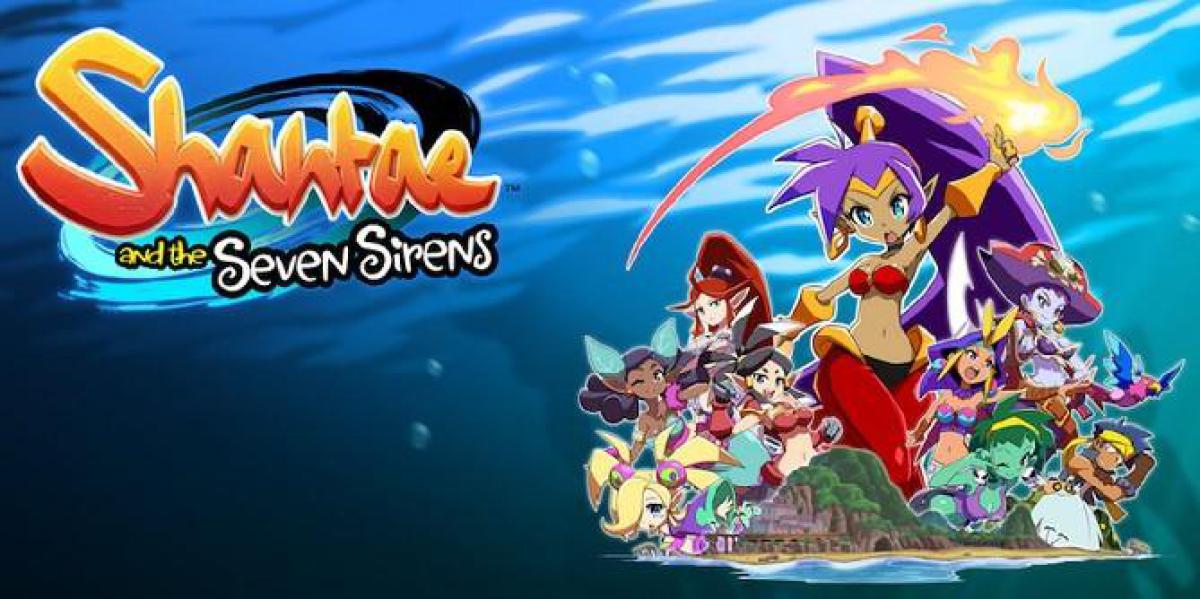 Shantae and the Seven Sirens será multiplataforma em maio