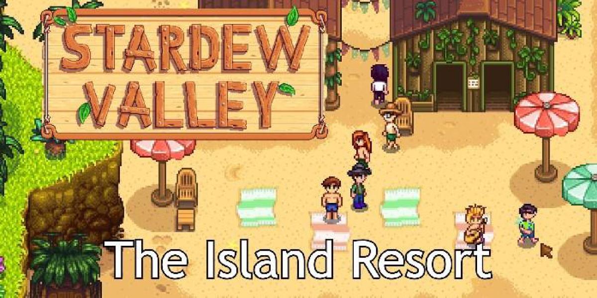 Stardew Valley: Um guia para o Island Resort