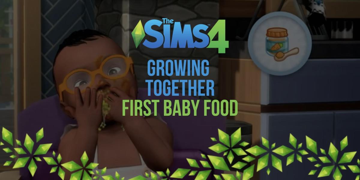 The Sims 4: Crescendo Juntos – Como alimentar bebês com comida de bebê e desfrutar de uma dinâmica familiar mais realista