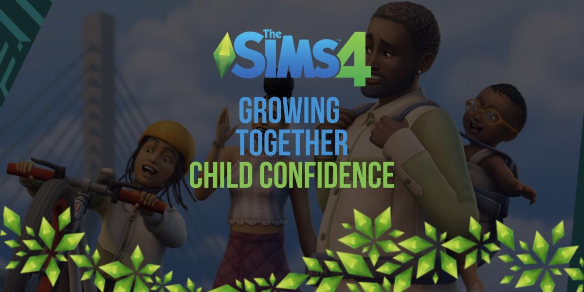 The Sims 4: Crescendo Juntos – Guia de Confiança Infantil: Aprenda a Desenvolver Sims Seguros e Confiáveis!
