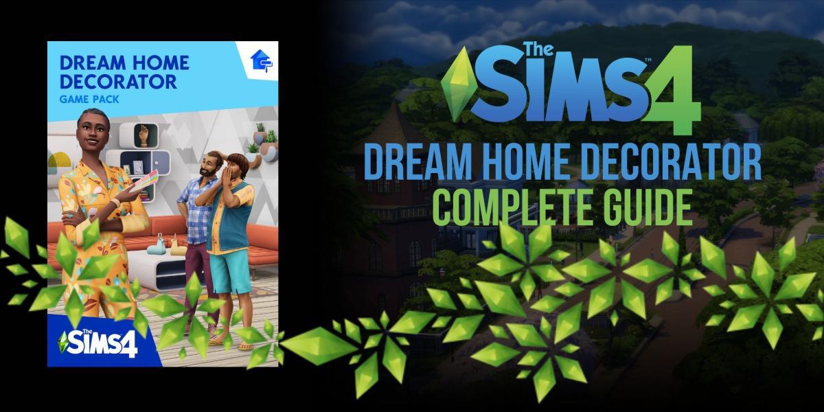 The Sims 4: Dream Home Decorator Guia Completo