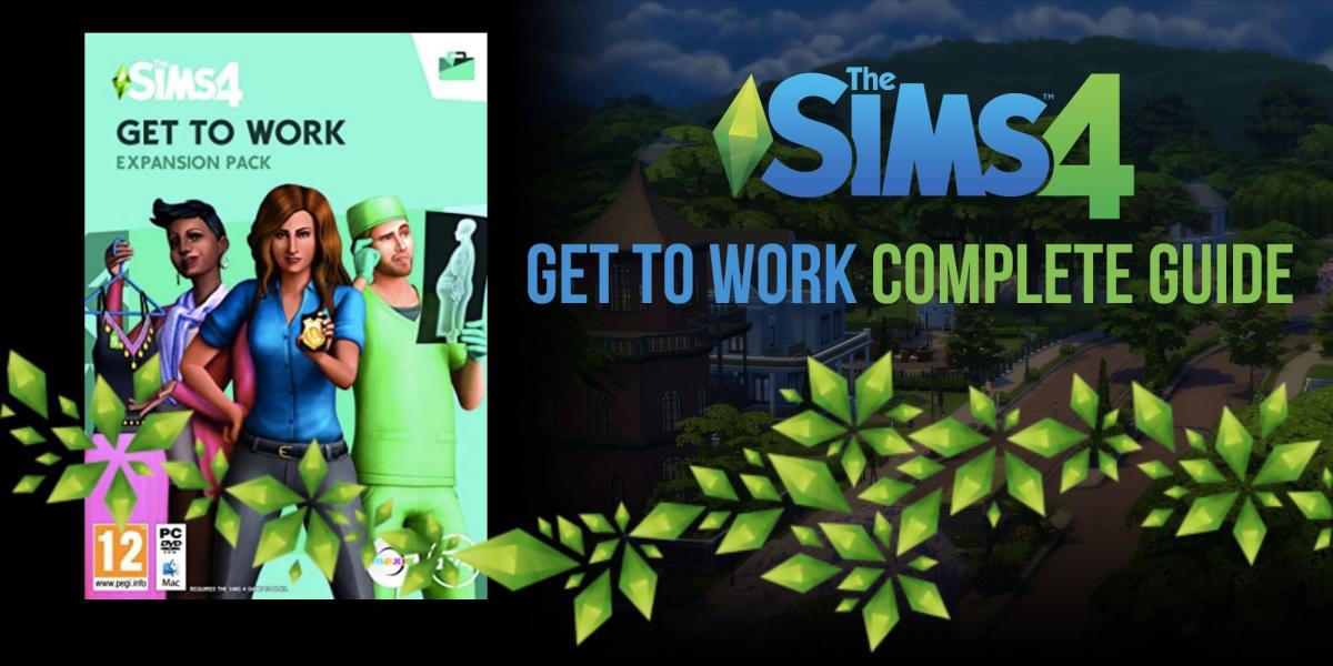 The Sims 4: Get To Work Guia Completo