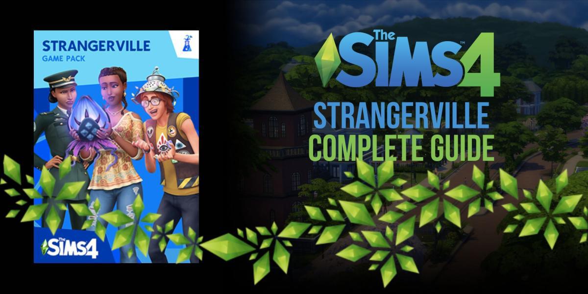 The Sims 4: Guia Completo de StrangerVille
