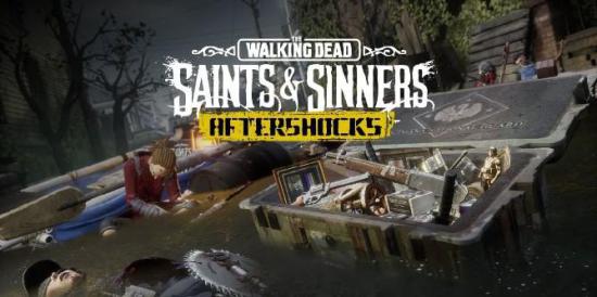 The Walking Dead Saints and Sinners recebendo atualização de tremores secundários no próximo mês