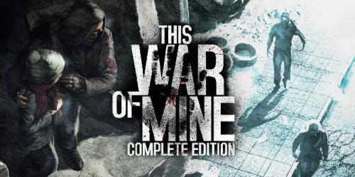 This War of Mine recebe grande atualização no Switch