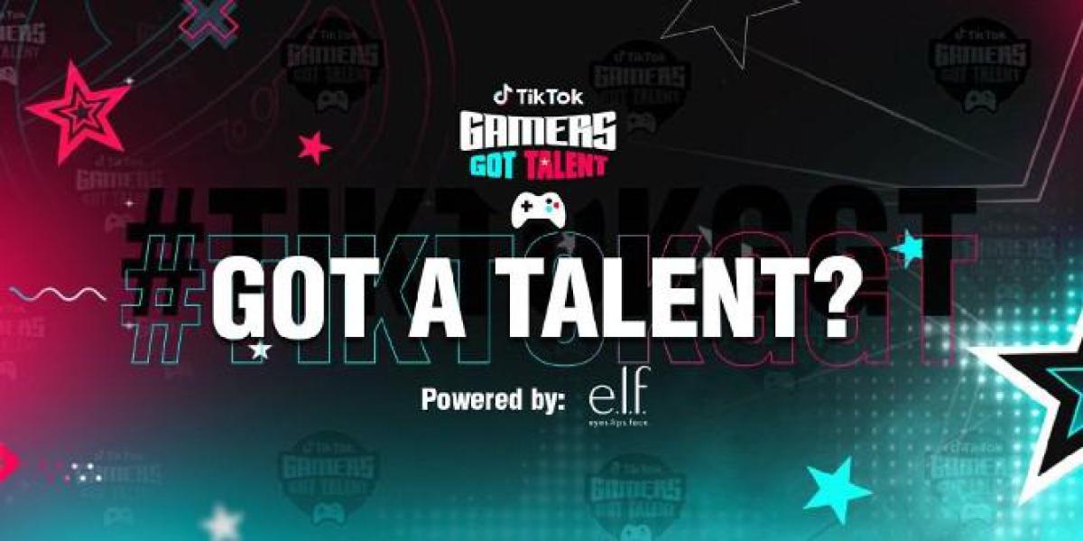 TikTok está procurando o próximo grande jogador com o concurso Gamer s Got Talent