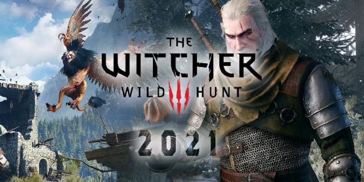 Todos os motivos para jogar The Witcher 3: Wild Hunt em 2021