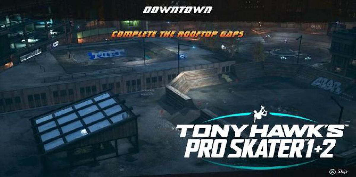 Tony Hawk s Pro Skater 1 + 2: Guia do Desafio Downtown Rooftop Gaps