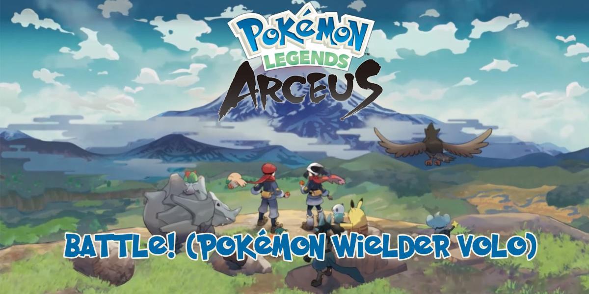 Batalha! (Pokemon Wielder Volo) Lendas: Arceus OST