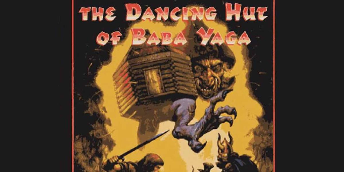 O módulo de campanha D&D The Dancing Hut of Baba Yaga