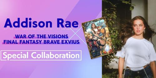 War of the Visions: Final Fantasy Brave Exvius adiciona TikTok Star Addison Rae