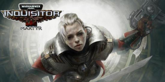 Warhammer 40K: Inquisitor – Martyr Nova classe DLC anunciada