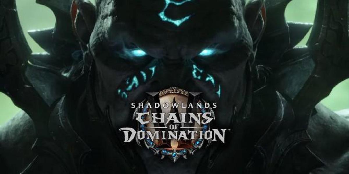 World of Wacraft Shadowlands revela atualização de conteúdo de Chains of Domination