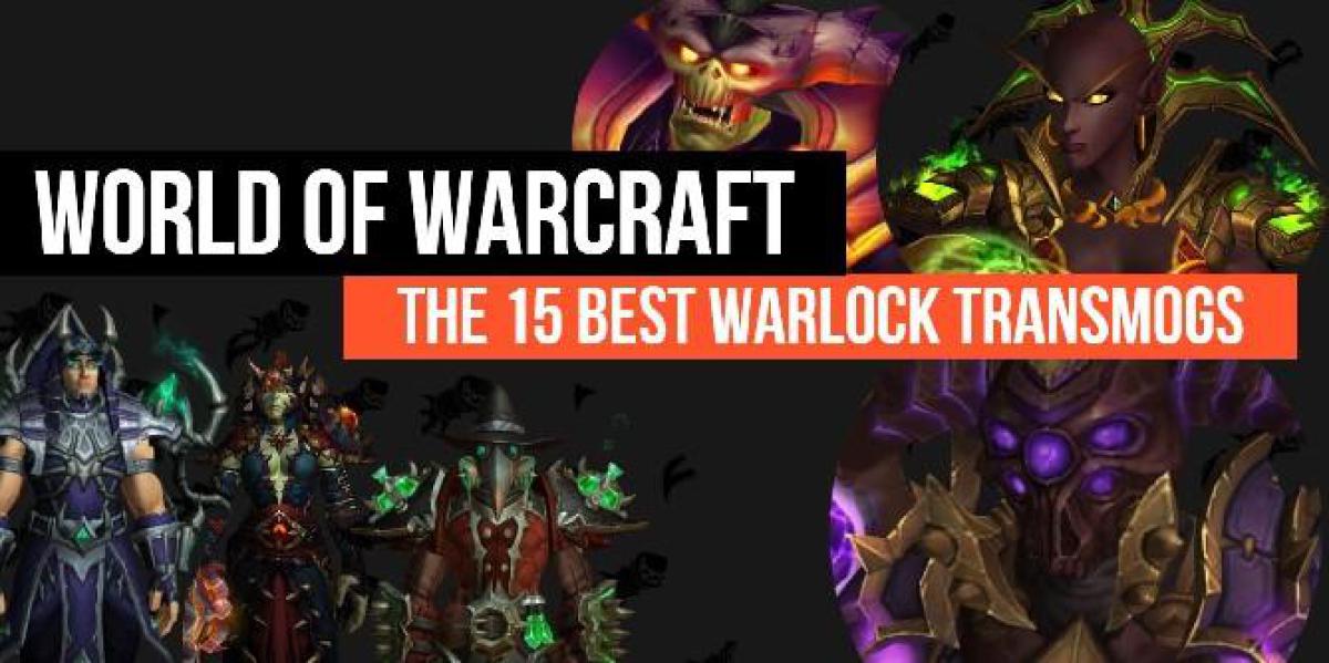 World Of WarCraft: 15 melhores conjuntos de transmog para bruxos