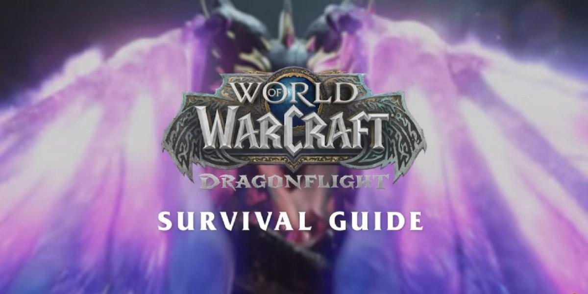 World of Warcraft compartilha guia de sobrevivência Dragonflight