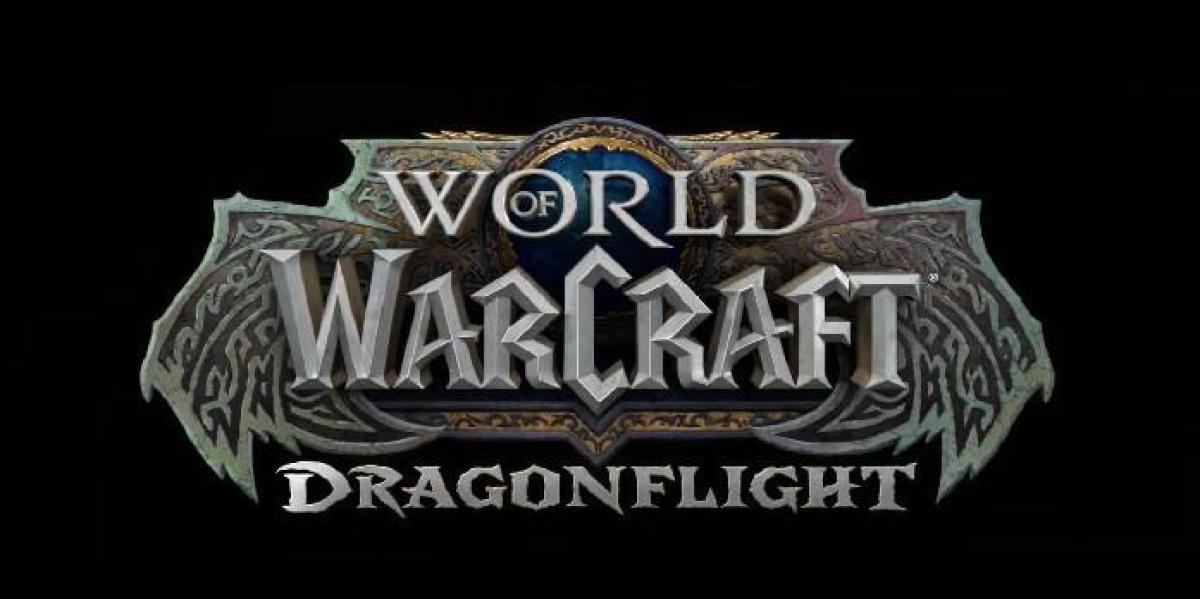 World of Warcraft: Dragonflight: 10 coisas que amamos da estreia mundial da Blizzard